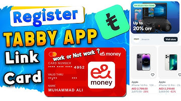 tabby ka account kaise banaye / Kya e& money master card tabby me link kar sakte hain ?