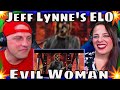 Jeff Lynne&#39;s ELO - Evil Woman (Live at Wembley Stadium) THE WOLF HUNTERZ REACTIONS