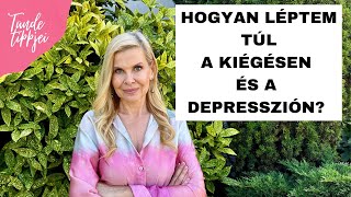 Őszintén A Kiégésről És A Depressziómról - Hogyan Kerüld El Vagy Mássz Ki Belőle Polgár Tünde