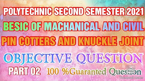 Pin cotters and knuckle joint part 02 objective Question online exaam 2021 BMCE polytechnic 2nd
