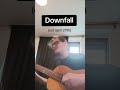 DOWNFALL OUT APRIL 29TH #fyp #shorts #folk #indie #guitar #singer #music #song