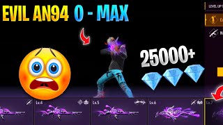 Evil An94 0-Max In 25000+ Diamond 😨 | Monster Evo An94 Fully Max  🤑