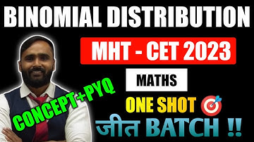 BINOMIAL DISTRIBUTION | one shot  |Concept + PYQs | MHT - CET 2023|जीत Batch| Pradeep Giri Sir