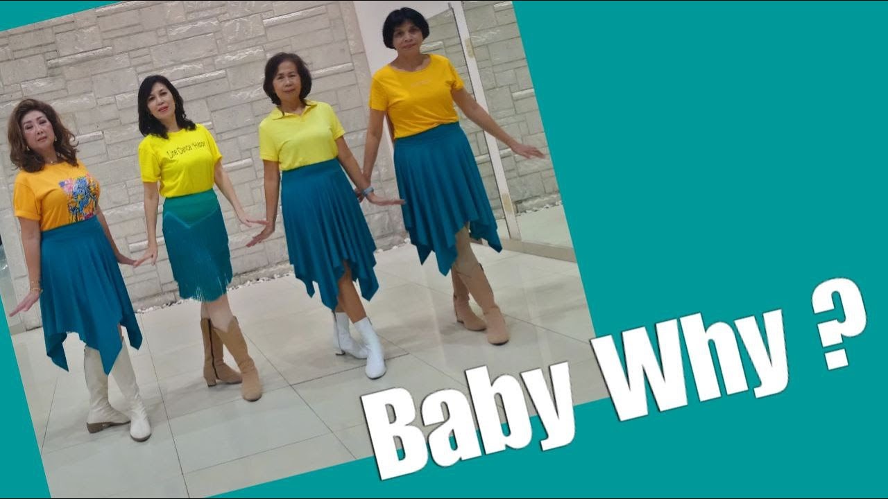 Baby Why ? Line Dance (demo & count)