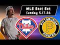 Phillies vs Pirates 5/17/26 MLB Best Bet - MLB Picks and Predictions Griffin Murphy Doc Sports