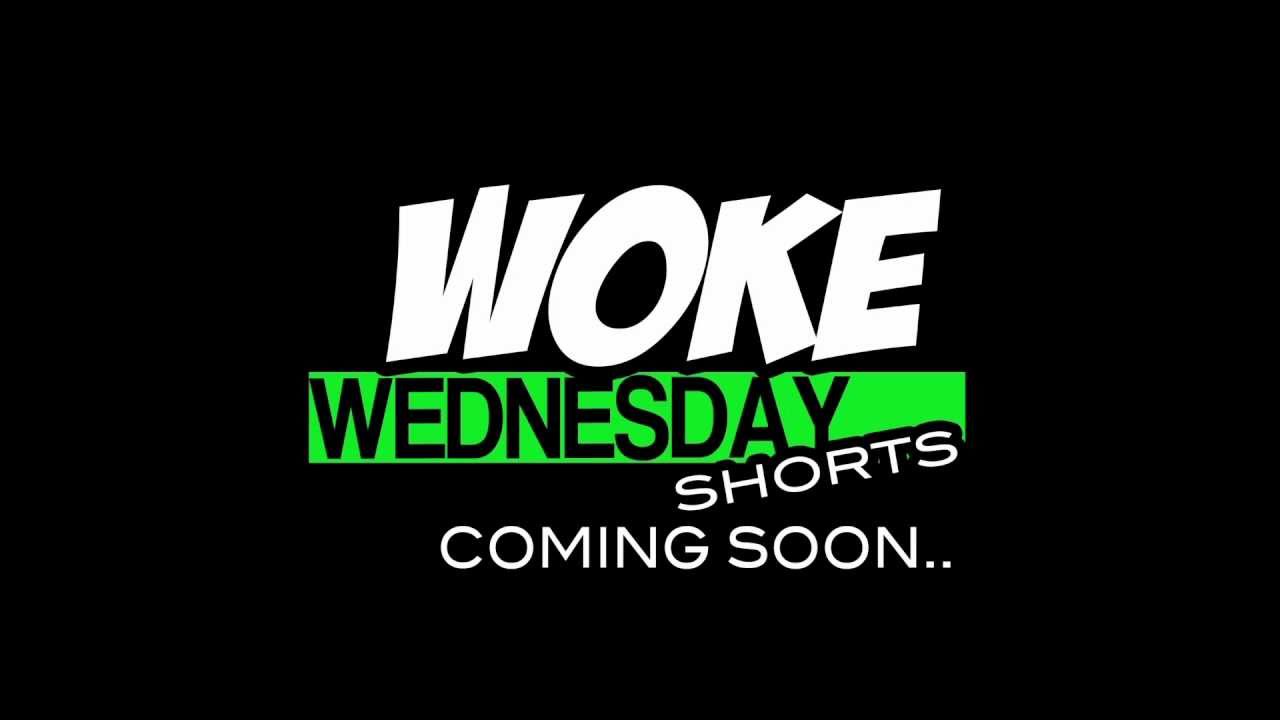 rap song 2019 Woke Wednesday Shorts: Coming Soon (Stud)