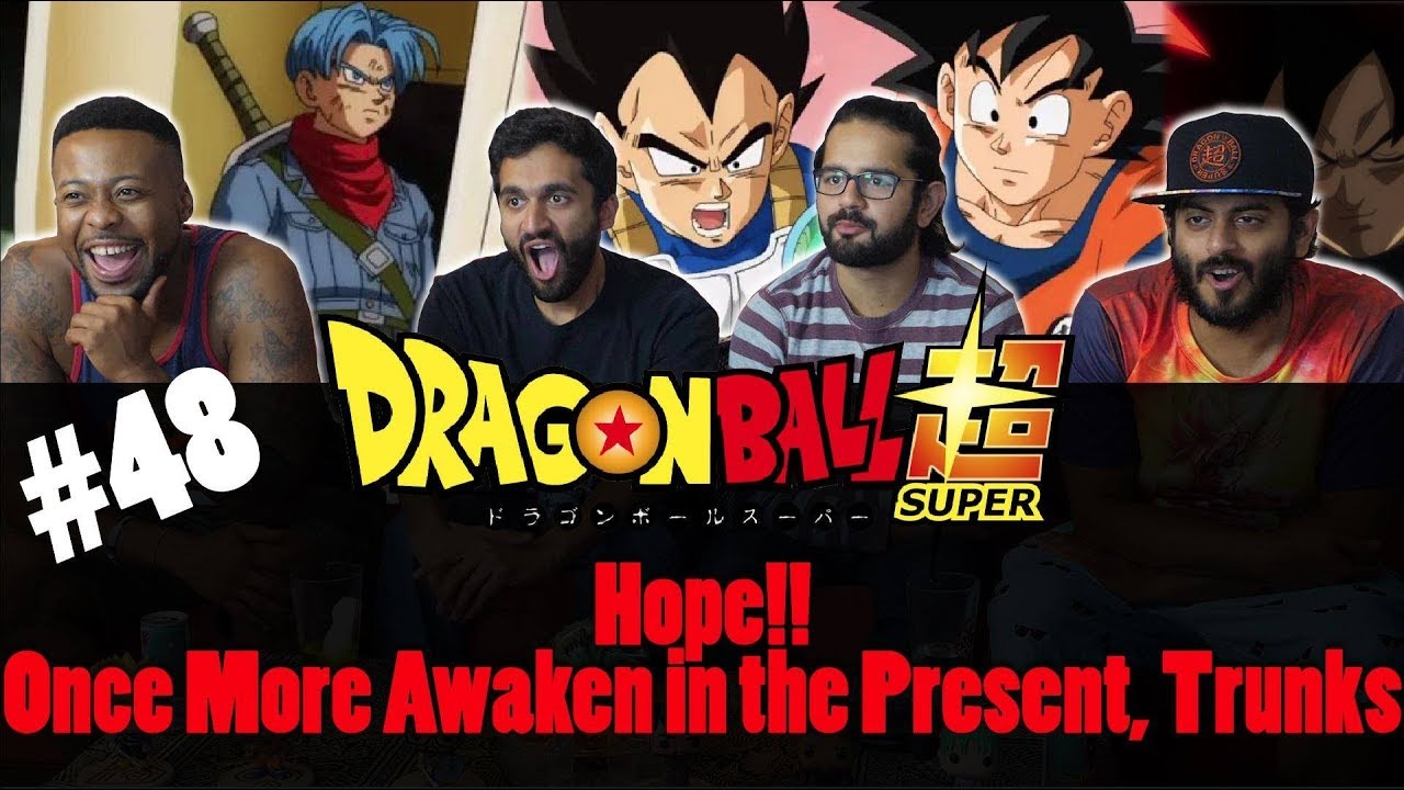 Dragon Ball Super Episode 48 Review: Hope!! Redux - Awaken in the Present,  Trunks