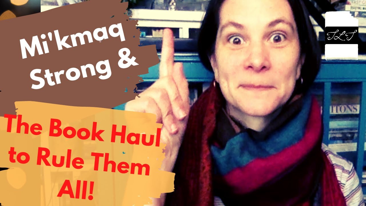 Mi'kmaq Strong & the Massive Book Haul I Didn't Know I Needed 🧚🏼♀️
