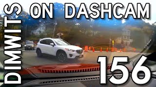 Dimwits On Dashcam - Vol 156