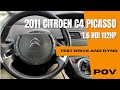 Citroën C4 Picasso 2011 (1.6 HDI 112HP) | 4K POV Test Drive  | Dyno | Weighing | Acceleration