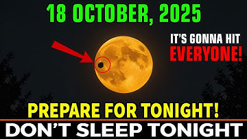 This MUST Reach You BEFORE Tomorrow! October 18, 2025 Rare MOON Alignment – You Won’t Forget!