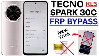 Tecno Spark 30C (KL5) GOOGLE/FRP Bypass on Android 14 Without PC | 100% Working [ Latest Update ]