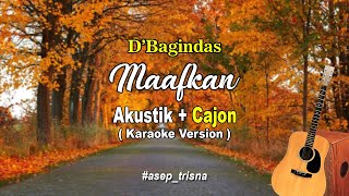 Dbagindas  Maafkan Aku karaoke Version Akustik Cajon