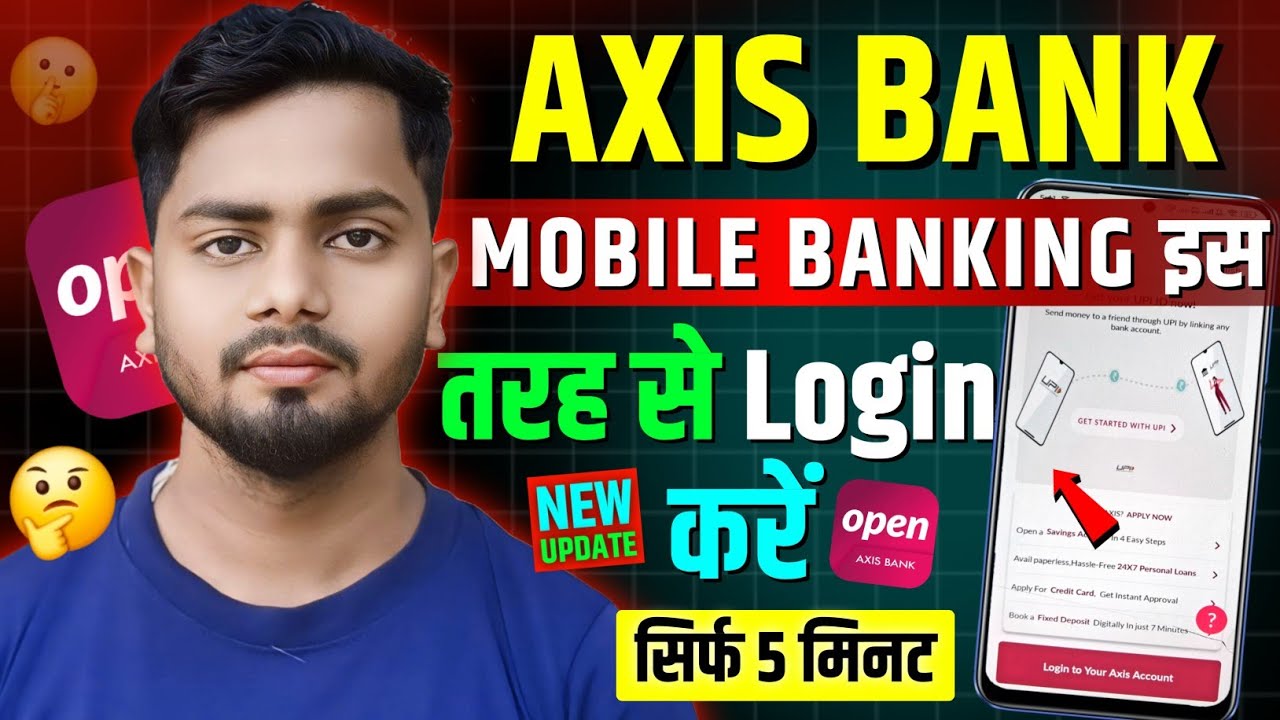 Axis Bank App Login Kaise Kare | How To Login To Axis Bank Mobile Banking App 