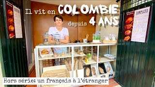 IL VIT EN COLOMBIE DEPUIS 4 ANS - Hors série : un français à l'étranger - #58 Nesta autour du Monde