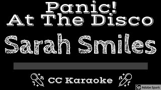 Panic At The Disco • Sarah Smiles (CC) [Karaoke Instrumental Lyrics]