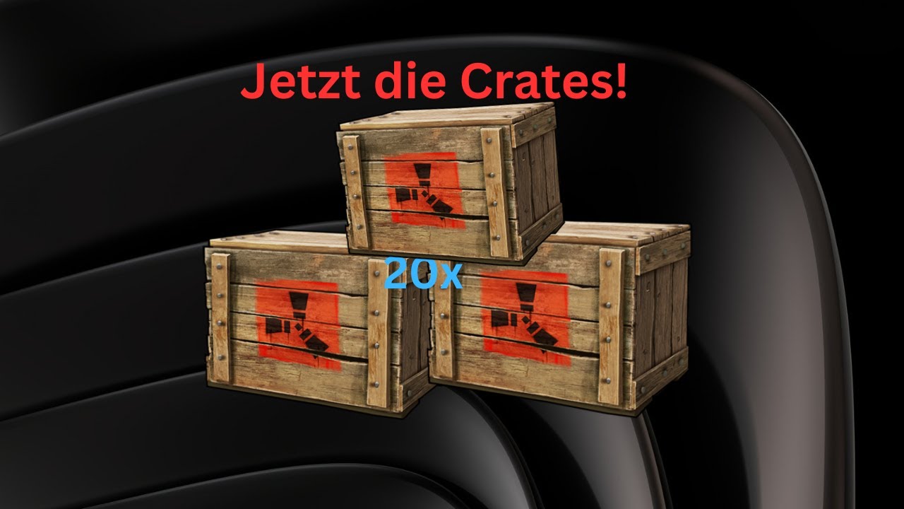 Die 20 fehlenden Crates öffnen!