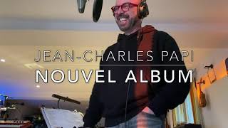 Nouvel album - Jean-Charles Papi