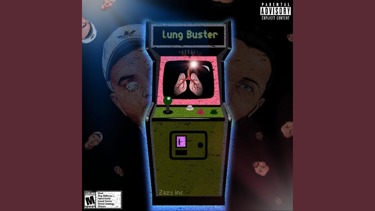 Lung Buster (feat. Liam Taylor)