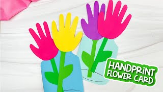 Handprint Flower Card Craft For Kids