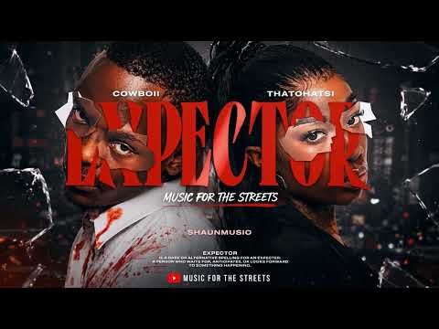 Thatohatsi & Cowboii - Expector (feat. Shaunmusiq)