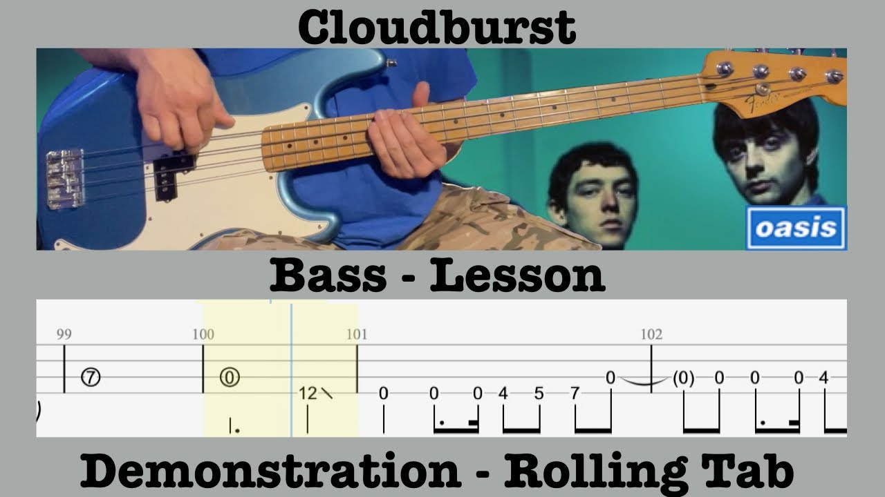 Cloudburst - Oasis - Bass - Guigsy - Lesson - Rolling Tab - Cover  -  Demonstration