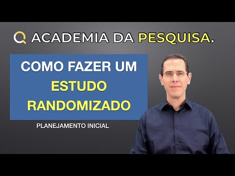 Vídeo: A randomização foi usada na pesquisa, se sim, como?