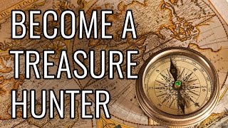 How to Become A Treasure Hunter  EPIC HOW TO