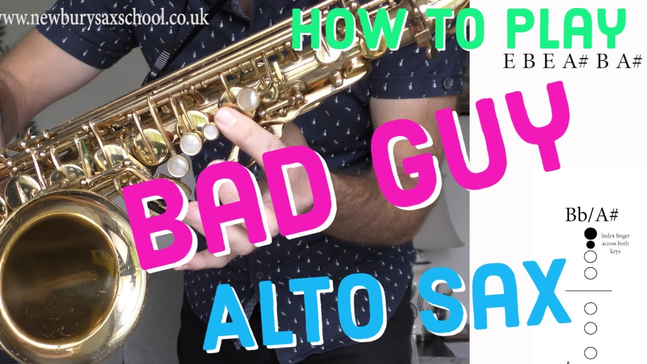 How To Play Bad Guy For Alto Sax YouTube