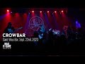 Crowbar live at saint vitus bar sept 22nd 2023 full set