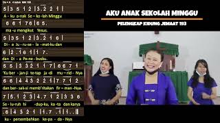 Aku Anak Sekolah Minggu (PKJ 193) | Lagu Sekolah Minggu