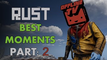OTV Rust Server Season 2 Best And Funny Moments PART 2