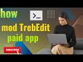 how to mod TrebEdit 😱| mt manager | SEHAR TV #trebedit