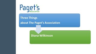 Three Things Making a Difference to those with Paget's Disease of Bone.