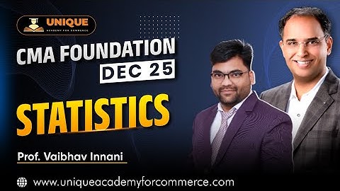 CMA Foundation Dec 25 || STATS 5 || Prof. Vaibhav Innani