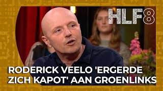 Roderick Veelo 'ergerde zich kapot' aan GroenLinks | HLF8