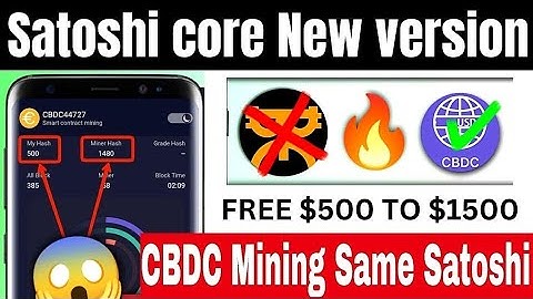 CBDC Mining Same Like Satoshi CORE Mining || Mining CBDC Mining App New mining | new mining app