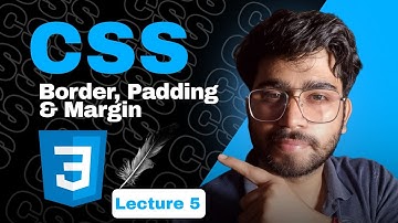 "CSS Border, Padding & Margin Explained in Hindi | Lecture 5 | Master the Box Model"