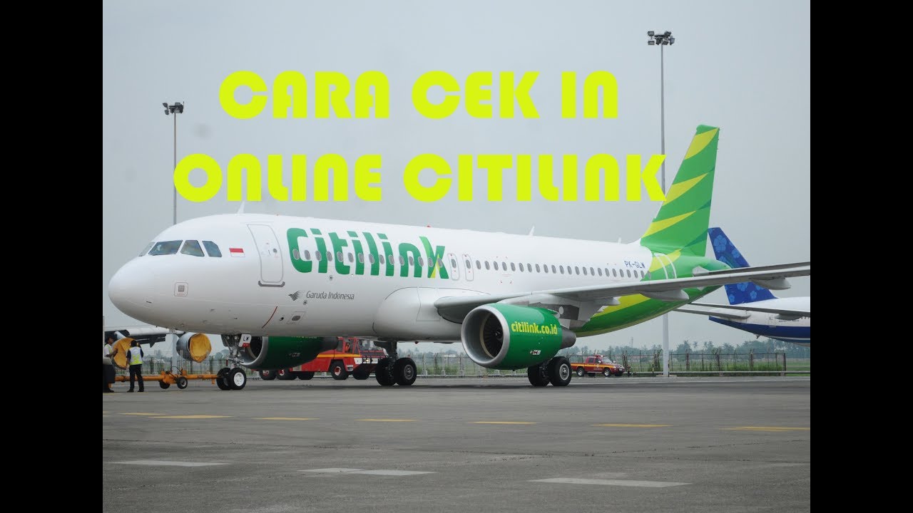 CARA CEK IN CITILINK ONLINE SENDIRI VIA INTERNET 