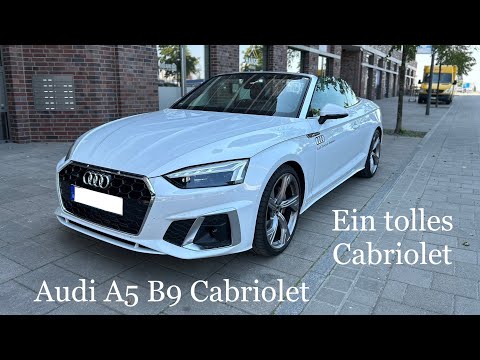 Youtube Audi A5 B9 Cabriolet Review-Audi A5 Cabriolet Review-So gut ist das A5 B9 Cabriolet-Audi A5 40 TFSI video Audi