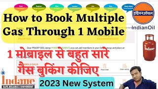 How to Book Multiple Gas from one mobile || Ek Mobile Se Bohot Sare Gas Booking Kaise Kare. screenshot 2