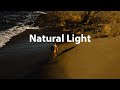 Using Natural Light in Photography - Why Light Matters