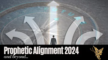 PROPHETIC ALIGNMENT 2024 & BEYOND Pt3 - SENT OR WENT?