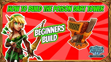 Dungeon Defenders 2 | How To Build The Poison Dart Tower