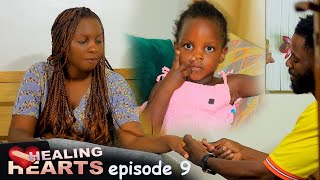 HEALING HEARTS EPISODE 9