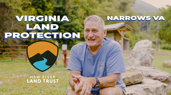 Virginia Land Protection - New River Community Service and Support - Narrows VA Green Space