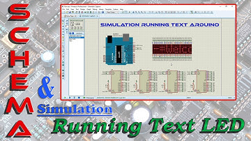 Membuat Skema & Simulasi Running Text LED Matrix 8x8