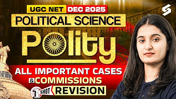 UGC NET Political Science 2025 | Polity Masterclass All Important Cases + Commissions | By Kiran Mam