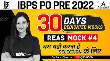 IBPS PO 2022 | 30 DAYS 30 Dedicated Mock #4 | Reasoning by Sona Sharma