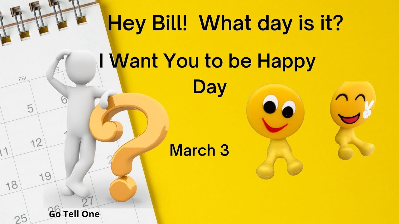 National I want you to be happy Day YouTube
